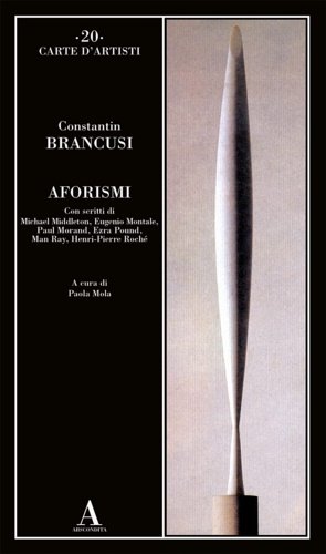 Aforismi. Con scritti di Michael Middleton, Eugenio Montale, Paul Morand, …