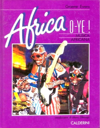 Africa o-ye! Musica africana.