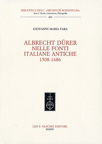 Albrecht Dürer nelle fonti italiane antiche (1508-1686).