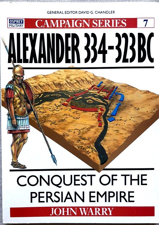 Alexander 334-323 BC: Conquest of the Persian Empire.