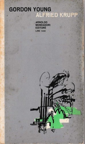 Alfried Krupp. Rovina e restaurazione.
