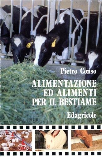 Alimentazione ed alimenti per il bestiame.