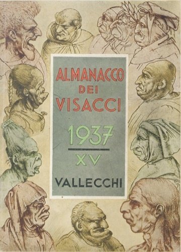 Almanacco dei Visacci. Calendario letterario artistico astronomico, agricolo, religioso, storico …