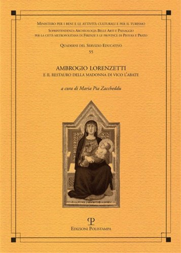 Ambrogio Lorenzetti e il restauro della Madonna di Vico l’abate.