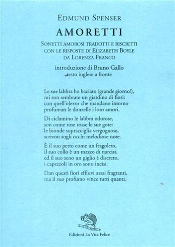Amoretti. Sonetti amorosi tradotti e riscritti con le risposte di …