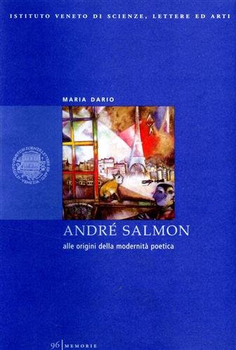 André Salmon alle origini della modernità poetica.