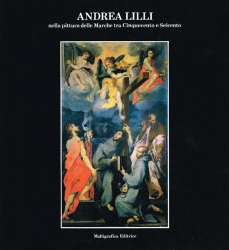 Andrea Lilli nella pittura delle Marche tra Cinquecento e Seicento. | Immagine principale