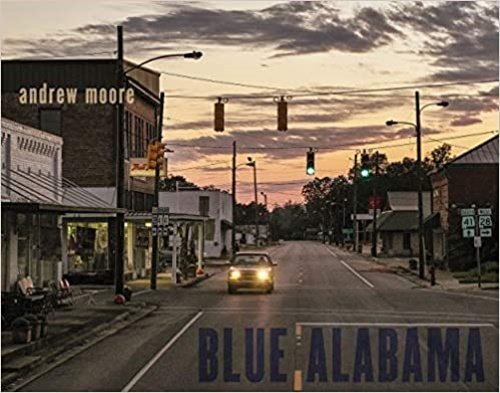 Andrew Moore. Blue Alabama.