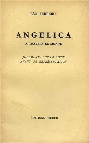 Angelica à travers le monde. Jugements sur la pièce avant …