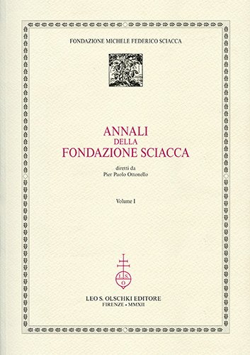 Annali della Fondazione Sciacca. Volume I.