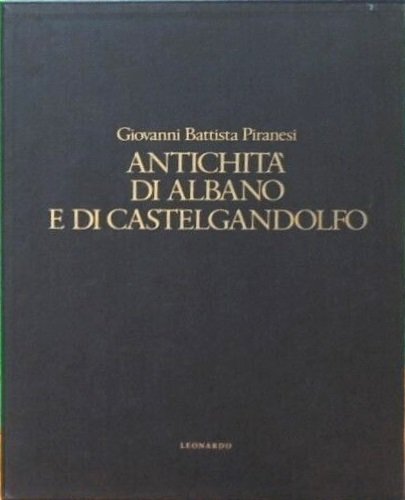 Antichità di Albano e di Castel Gandolfo.