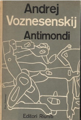 Antimondi. Con una vita di Aleksander Grin di Konstantin Paustovskij.