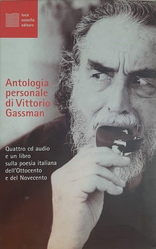 Antologia personale di Vittorio Gassman. Poesia italiana dell'Ottocento e del …