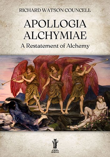 Apollogia Alchymiae. A Restatement of Alchemy.