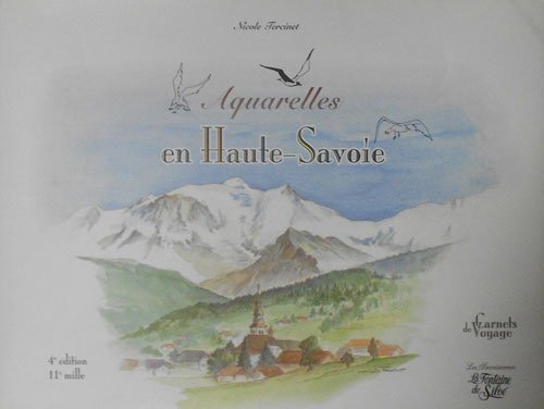 Aquarelles en Haute-Savoie.