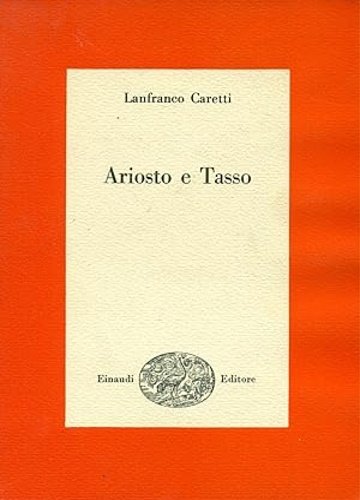 Ariosto e Tasso.