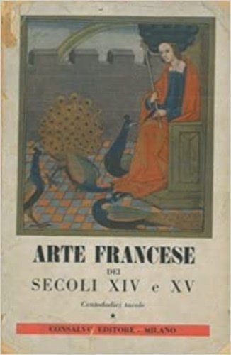 Arte francese dei secoli XIV e XV. | Immagine principale