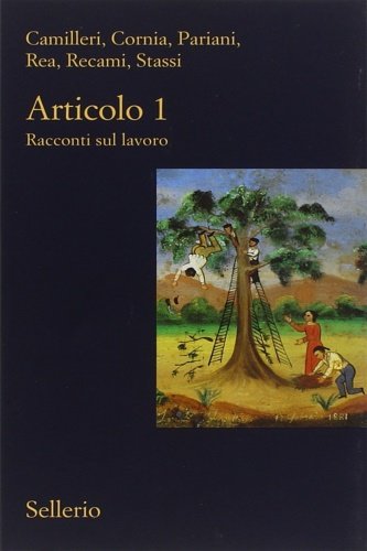 Articolo 1. Racconti sul lavoro. | Immagine principale