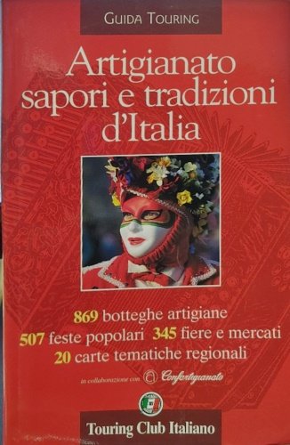 Artigianato, sapori e tradizioni d'Italia.