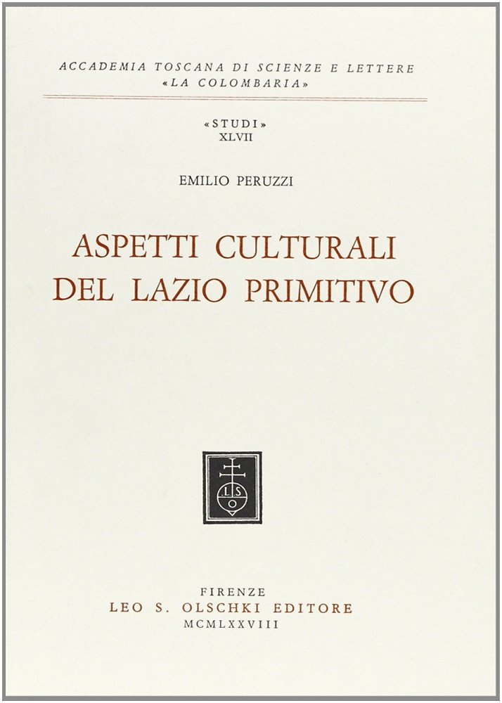 Aspetti culturali del Lazio primitivo.
