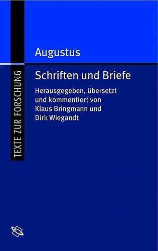 Augustus: Schriften, Reden und Aussprüche.