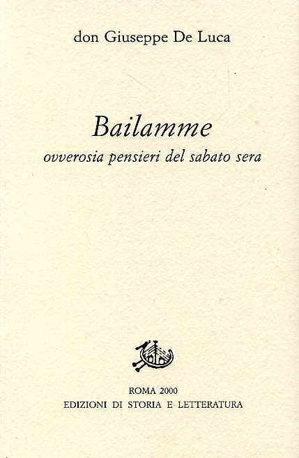 Bailamme ovverosia pensieri del sabato sera.