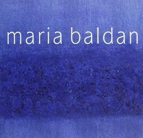 Baldan Maria. Opere 1965- 2000.