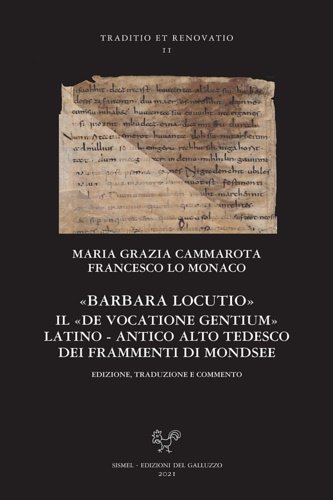 «Barbara locutio». Il «De vocatione gentium» latino - antico alto …