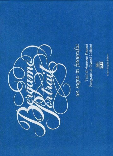 Bergamo Portrait. Un sogno in fotografia. | Immagine principale