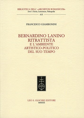 Bernardino Lanino ritrattista. e l'ambiente artistico-politico del suo tempo.