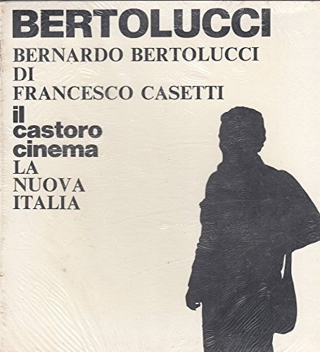 Bernardo Bertolucci.