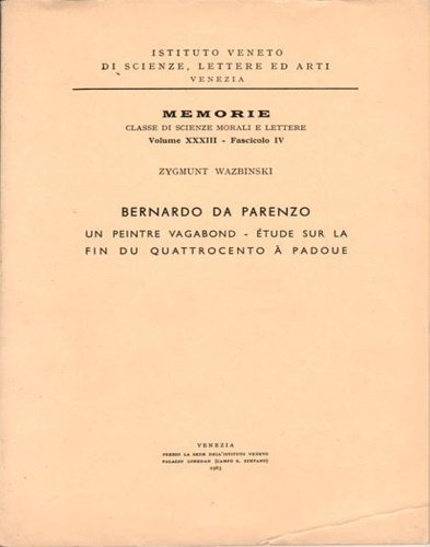 Bernardo da Parenzo. Un peintre vagabond. Etude sur la fin …