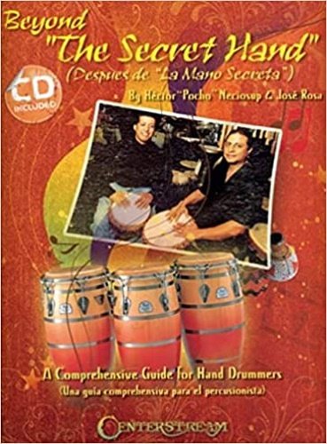 Beyond "The Secret Hand". A Comprehensive Guide for Hand Drummers. | Immagine Gallery 2