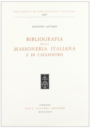 Bibliografia della Massoneria italiana e di Cagliostro.