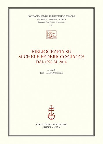 Bibliografia su Michele Federico Sciacca dal 1996 al 2014. | Immagine Gallery 2