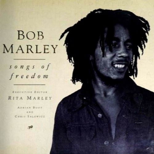 Bob Marley: Songs of Freedom.