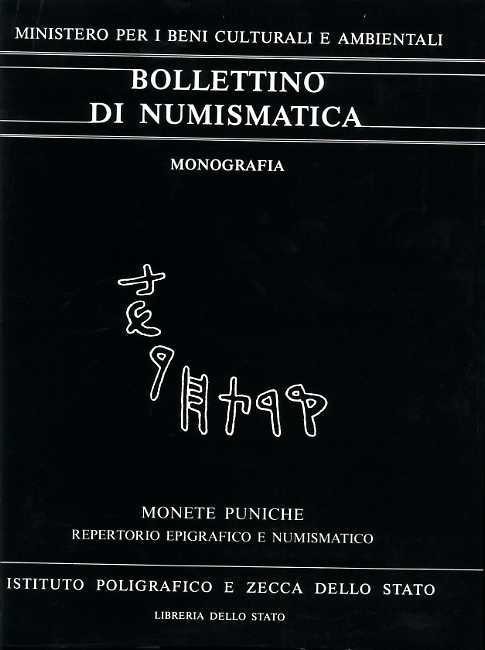 Bollettino di Numismatica. Monografia. Monete puniche. Repertorio epigrafico e numismatico.