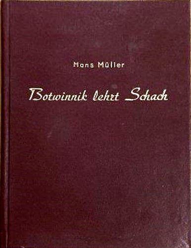Botwinnik lehrt Schach, (Bottvinik insegna gli scacchi).