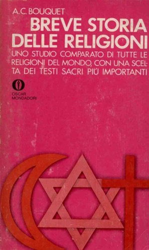 Breve storia delle religioni. Uno studio comparato di tutte le …