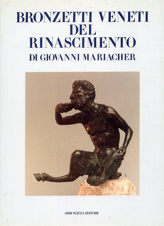 Bronzetti veneti del Rinascimento.