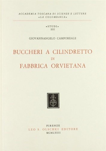 Buccheri a cilindretto di fabbrica orvietana.