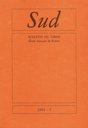 Bulletin du CERIM. 1991,n.1. Sud. Dal sommaire: Articles: Rivière,D.Un aperçu …