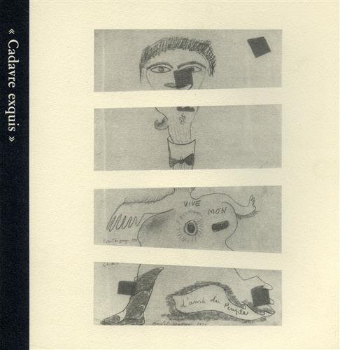 Cadavre exquis.