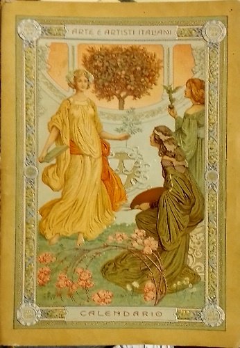 Calendario 1907. Arte e artisti italiani.