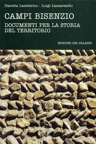 Campi Bisenzio. Documenti per la storia del territorio.