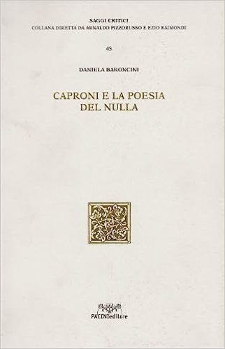 Caproni e la poesia del nulla.