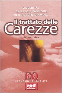 Carezze. Sincerità, affetto e passione in un gesto d'amore.