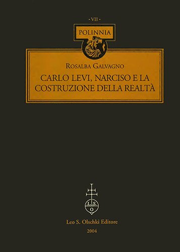 Carlo Levi, Narciso e la costruzione della realtà.