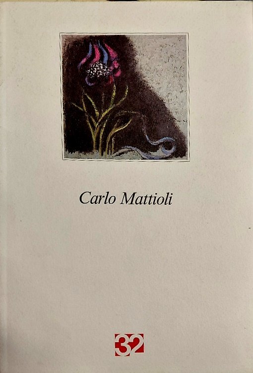 Carlo Mattioli I fiore del male. Opere 1984-1987. | Immagine principale