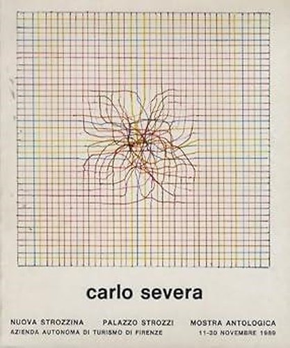 Carlo Severa. Testi di Sergio Salvi, Giovanni Accame, Claudio Cerritelli, Giuseppe Chiari, Mario Bergomi.